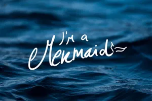 I'm A Mermaid Mantra Wallpaper