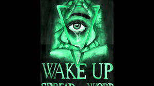 Illuminati Triangle Wake Up Wallpaper