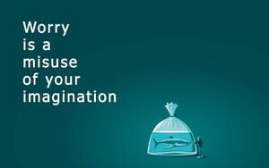 Imagination Misuse Quotes Desktop Wallpaper