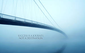 Inspirational Success Journey Wallpaper