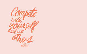 Inspiring Quote Desktop Wallpaper Wallpaper