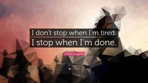 Inspiring Quote On Lethargy By David Goggins Wallpaper