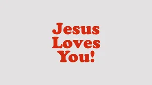 Jesus Loves You 2560 X 1440 Wallpaper