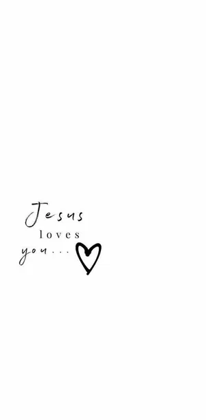 Jesus Loves You 630 X 1280 Wallpaper