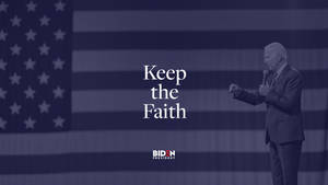 Joe Bidden Faith Quote Wallpaper
