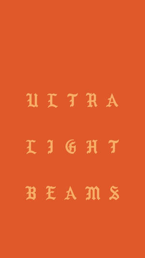 Kanye West Saint Pablo Ultralight Beams Wallpaper