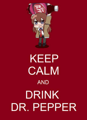 Keep Calm And Drink Dr Pepper By Dr Pepper Wallpaper