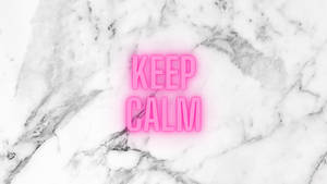 Keep Calm On White Marble Background Wallpaper