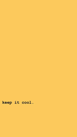 Keep It Cool Wallpaper