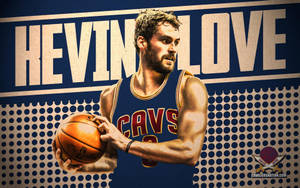 Kevin Love Cavs Fanart Wallpaper