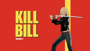 Kill Bill Volume Two Poster Wallpaper