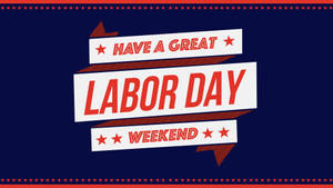 Labor Day Weekend Quote Wallpaper