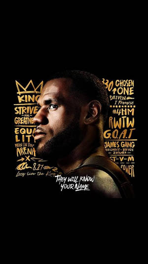 Lebron James Quote They Will Know Your Name Wallpaper