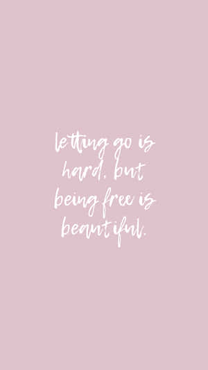 Let Go Quote Wallpaper