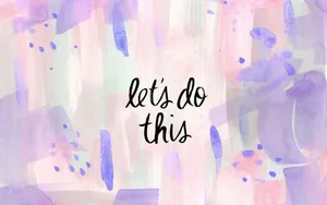 Let's Do This Tumblr Laptop Wallpaper