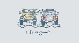 Life Is Good Road Trip Wallpaper