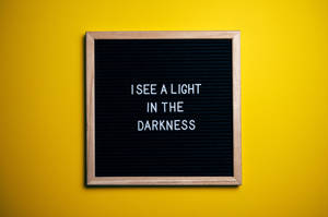 Light Positive Message Wallpaper