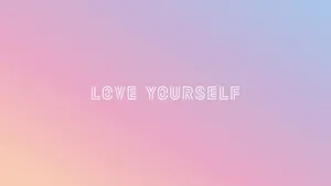 Love Yourself Wallpaper Wallpaper