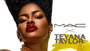 Mac Cosmetics Teyana Taylor Wallpaper