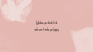 Make Your Dreams Come True Wallpaper