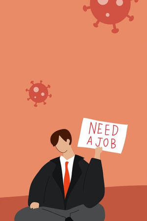 Man Holding Unemployment Sign Wallpaper