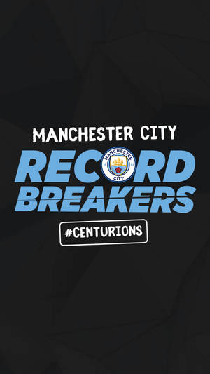 Manchester City Logo Record Breakers Wallpaper