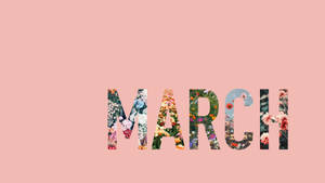 March Aesthetic Image Wallpaper