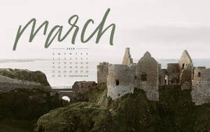 March Calendar With Castle Wallpaper
