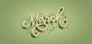 March Digital Lettering Wallpaper