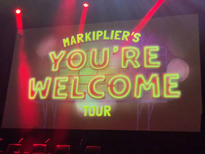 Markiplier's Your Welcome Tour Wallpaper