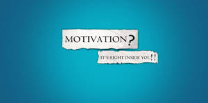 Motivation Wallpapers Hd Wallpaper