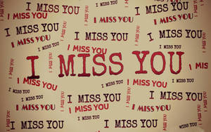 My Love I Miss You Repeated Wallpaper