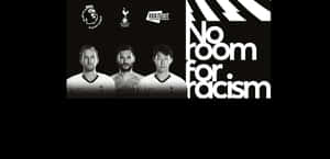 No Room For Racism Campaign Visual Wallpaper