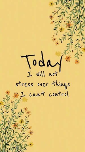 Not To Stress Positive Quotes Wallpaper