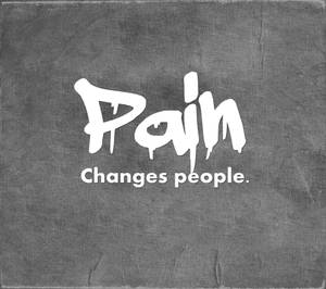 Pain Quote About Change Wallpaper
