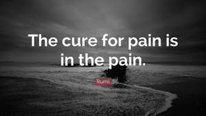 Pain Quote About Cure Wallpaper