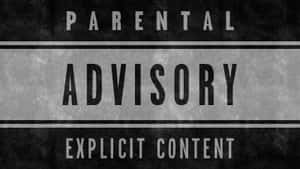 Parental Advisory Explicit Content Wallpaper