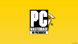 Pc Master Race No Preorders Wallpaper