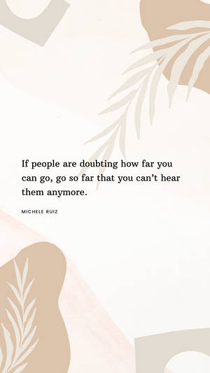 People Doubt Motivational Quotes Aesthetic Wallpaper