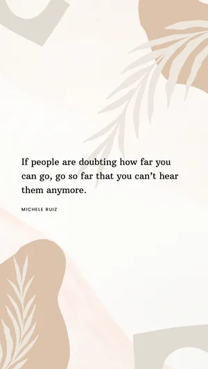 People Doubt Motivational Quotes Aesthetic Wallpaper