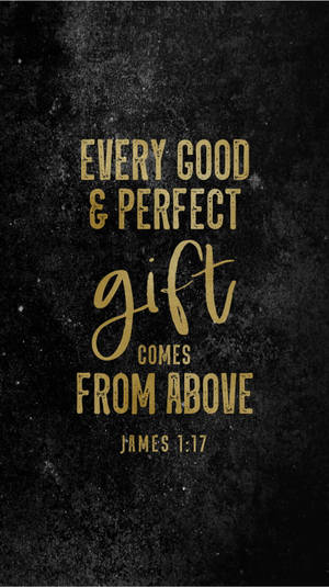 Perfect Gift Bible Quote Wallpaper