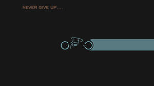 Perseverance In Motion - Never Give Up Wallpaper