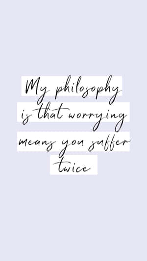 Philosophy_on_ Worrying Wallpaper