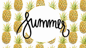Pineapple With Summer Text Wallpaper