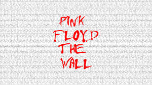 Pink Floyd 4k The Wall Red Aesthetic Font Wallpaper