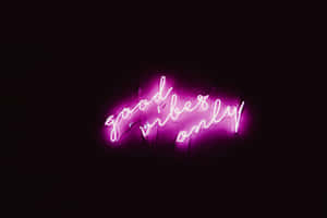 Pink Neon Sign Good Vibe Wallpaper