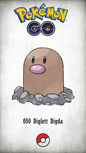 Pokémon Go Poster Of Diglett Wallpaper