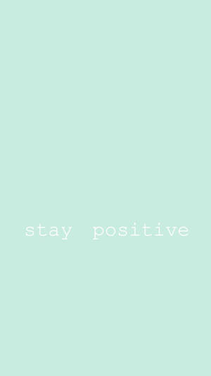 Positive Light Green Aesthetic Quote Wallpaper