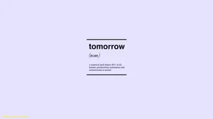 Positive Motivation Tomorrow Wallpaper