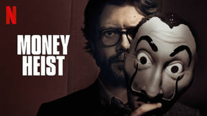 Professor Money Heist Netflix Poster Wallpaper